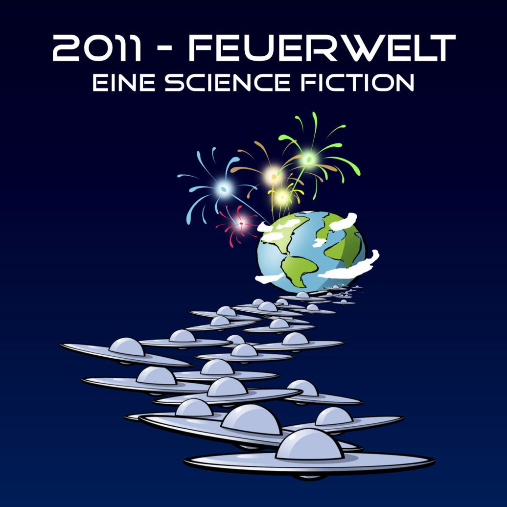 2011 Feuerwelt eine Science Fiction
