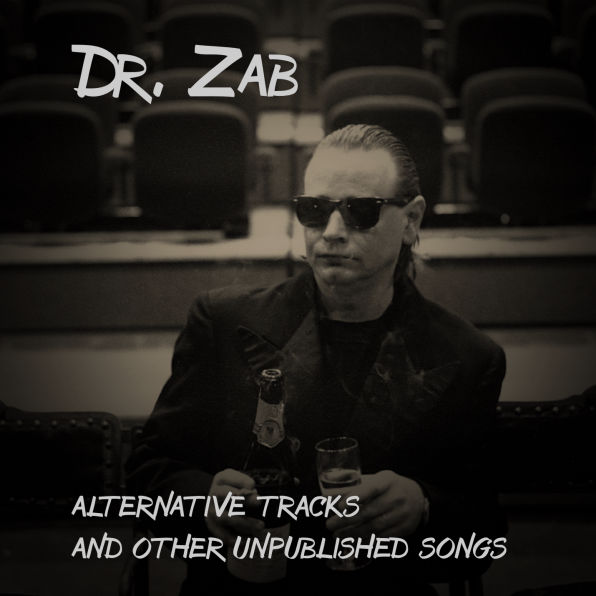 Dr Zab - Alternative tracks and other unpublished songs